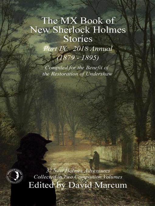 Title details for The MX Book of New Sherlock Holmes Stories - Part IX by David Marcum - Available